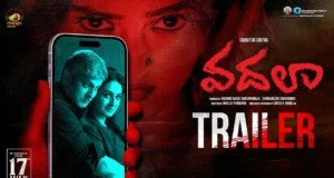 వదల ట్రైలర్ రివ్యూ.. పెళ్లయిన మగాడిపై యువతి కన్ను.. బాబోయ్ సైకో ప్రేమ.!